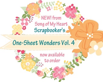 Vol. 4 Scrapbooker's One-Sheet Wonders: Instant Digital Download