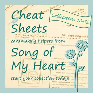 May include: A printable cheat sheet for cardmaking with the title "Song of My Heart" and the text "start your collection today!"  The sheet includes measurements for a card base, mat, and strips.  The sheet is decorated with a blue bird and flowers.