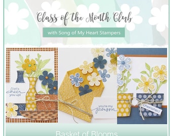 Class of the Month: Basket of Blooms PLUS BONUS PDF Instant Digital Download Cardmaking tutorial, punch, baskets, ink colors, rubber stamps