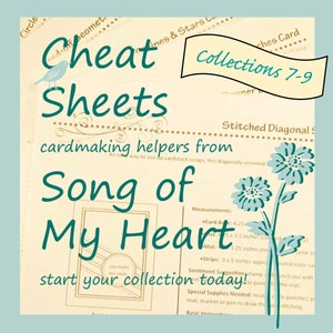 May include: A light yellow cheat sheet with the title "Song of My Heart" and the text "cardmaking helpers from" and "start your collection today!"  The cheat sheet features a blue bird, a floral design, and instructions for a stitched diagonal card design.