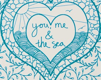 You, Me & the Sea print