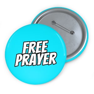 Custom Pin Buttons, Free Prayer Pin Button, Button, Button Pins, Hat Pin, Backpack Pins, Christian Art, Jesus Art,  Faith, Jesus