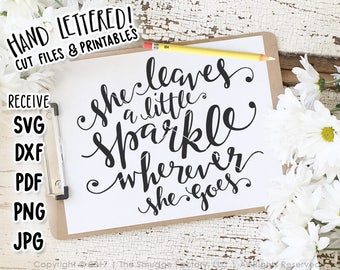 Sparkle SVG Cut File, Hand Lettered Calligraphy (Digital Download)
