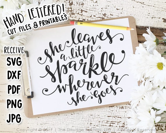 Download She Leaves A Little Sparkle Wherever She Goes SVG Cut File ...
