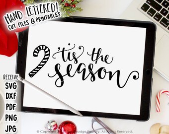 Tis The Season SVG File, Christmas Printable, Christmas Cut File, Candy Cane Clipart, Silhouette, Circuit, Holiday SVG, Merry Christmas