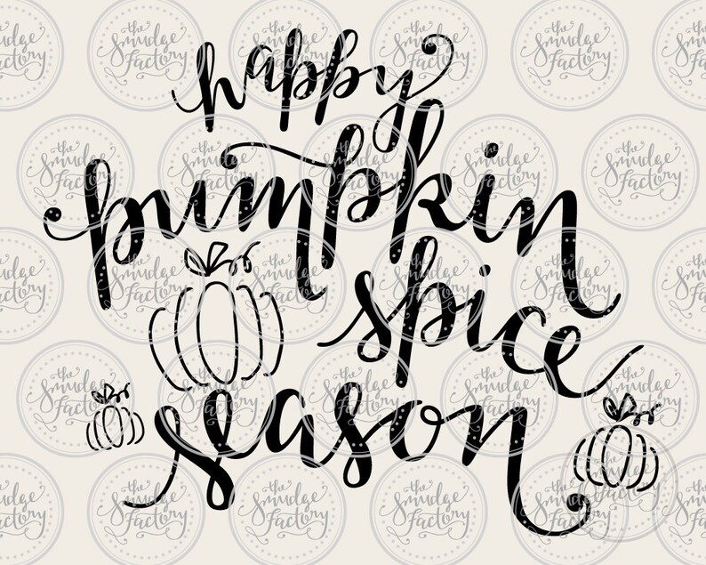 Happy Pumpkin Spice Season SVG, Hand Lettered Fall Graphic (Digital Download) image 2