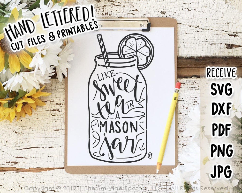 Mason Jar SVG Cut File Like Sweet Tea in A Mason Jar Hand Etsy