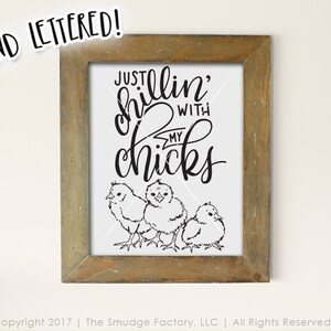 Chillin' With My Chicks Easter Print, Handlettered Calligraphy (Digital Download) image 1
