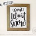 Let It Snow Printable File Christmas DIY Print Hand Lettered - Etsy