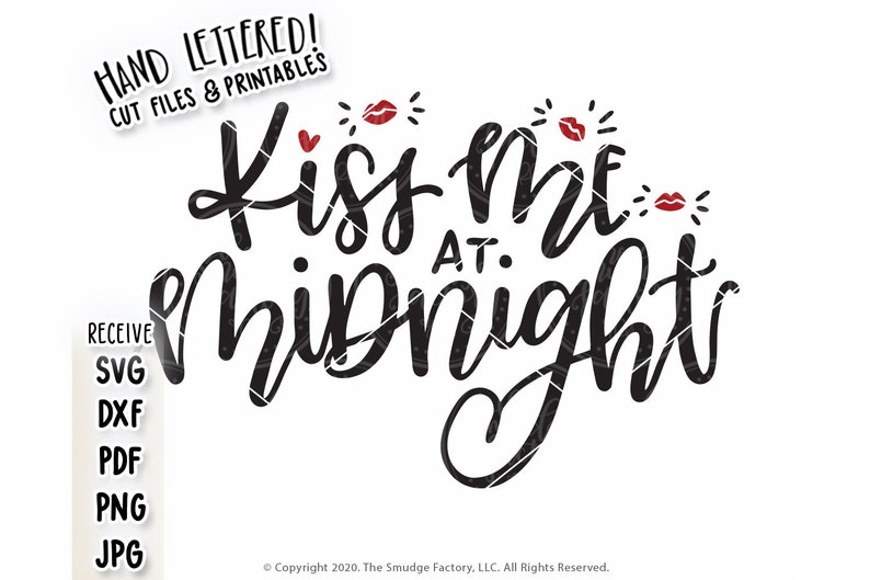 Download Happy New Year SVG Kiss Me At Midnight Cut File 2021 New ...