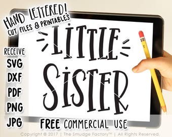 Little Sister SVG Cut File, Baby Sister Cutting File, Hand Lettered SVG, Silhouette Cameo, Cricut Download, Little Sister Design, Girl