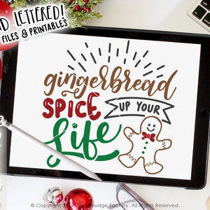Gingerbread Man SVG Cut File, Gingerbread Spice And Everything Nice, Silhouette, Cricut, Christmas Hand Drawn Clip Art Cutting File, Overlay