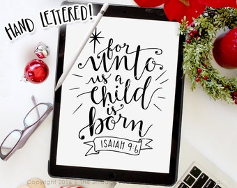 For Unto Us A Child Is Born SVG Cut File • Isaiah, Christmas Cutting File, Holiday Clip Art Download, Christmas Printable, Graphic Overlay