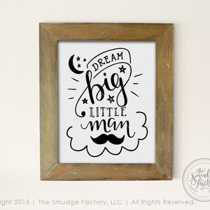 Dream Big Little Man Mustache SVG Cut File • Silhouette Quote Cutting ...