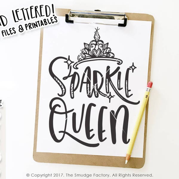 Sparkle SVG, Hand Lettered SVG, Sparkle Queen Cut File, Glitter Princess, Baby Girl Cut File, Glitter Printable, Silhouette, Cricut