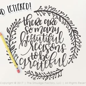 Grateful SVG, There Are So Many Beautiful Reasons To Be Grateful Cut File, Blessed SVG, Silhouette, Cricut Download, Thanksgiving Printable