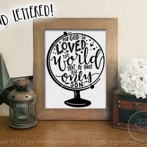 For God So Loved The World Print, Globe Print, Bible Verse Printable, John 3:16, Bible Verse Print, Bible Verse Decor, He Gave His Only Son
