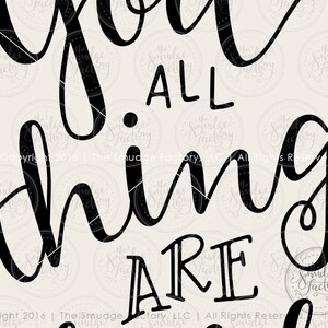 Op de afbeelding: Zwart-witte typografie afbeelding met de tekst "You are all things good".