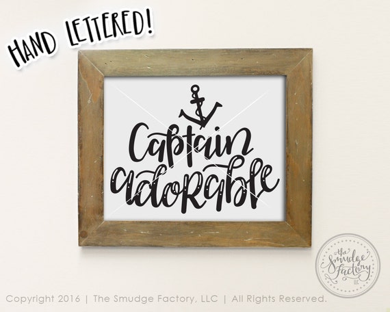 Captain Printable Nautical Nursery Nautical Theme Baby/'s Nursery Anchor Print Hand Lettered Print Captain Adorable Printable File