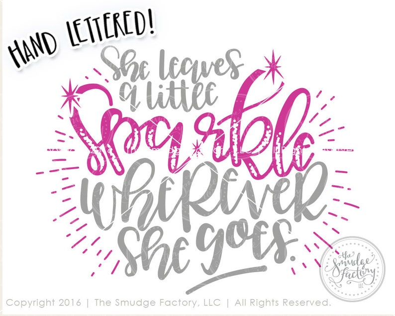 Download She Leaves A Little Sparkle Wherever She Goes SVG Cut File ...