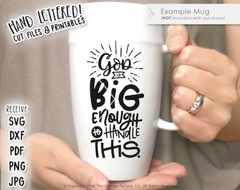 Bible Verse SVG, God Is Big Enough, Hand Lettered Cut File (Digital)