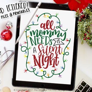Archivo de corte SVG de Navidad, todas las necesidades de mamá es un archivo de corte de noche silenciosa, silueta SVG, Cricut, superposición gráfica navideña, imágenes prediseñadas de Navidad
