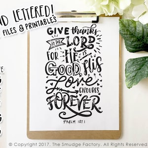 Bible Verse Printable, Give Thanks Print, To The Lord, For He Is Good, His Love Endures Forever, Thanksgiving Print, DIY Print, Psalm Print