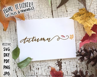 Fall SVG Cut File, Hand Lettered Autumn Graphic (Digital Download)