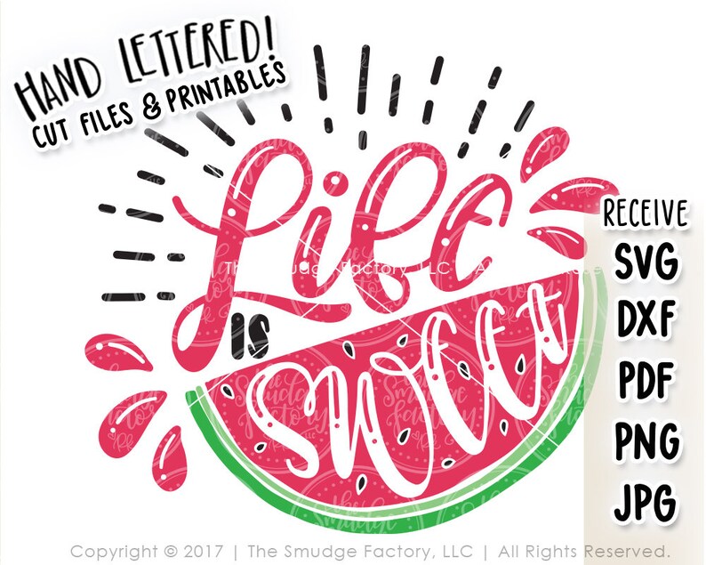 Watermelon SVG Cut File Printable Life Is Sweet SVG Summer ...
