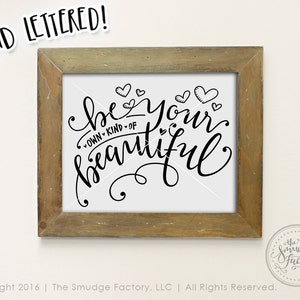 Beautiful Printable File, Be Your Own Kind Of Beautiful DIY Wall Art Home Decor Download Graphic Overlay Clipart Be You Tiful DIY Print