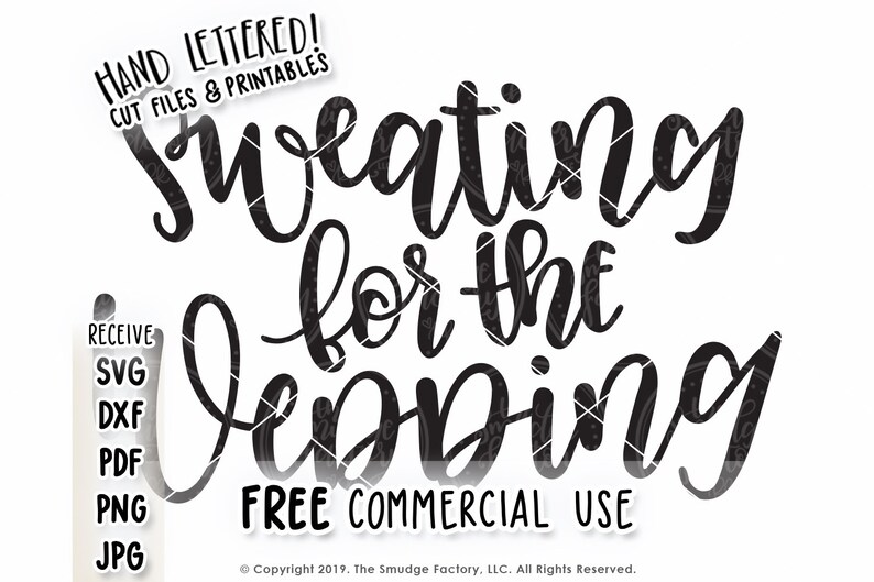 Free Free 241 Sweating For The Wedding Svg Free SVG PNG EPS DXF File