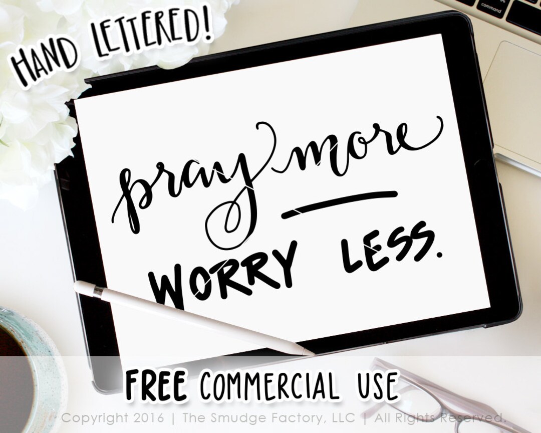 Pray More Worry Less SVG, Hand Lettered Bible Verse (digital Download ...
