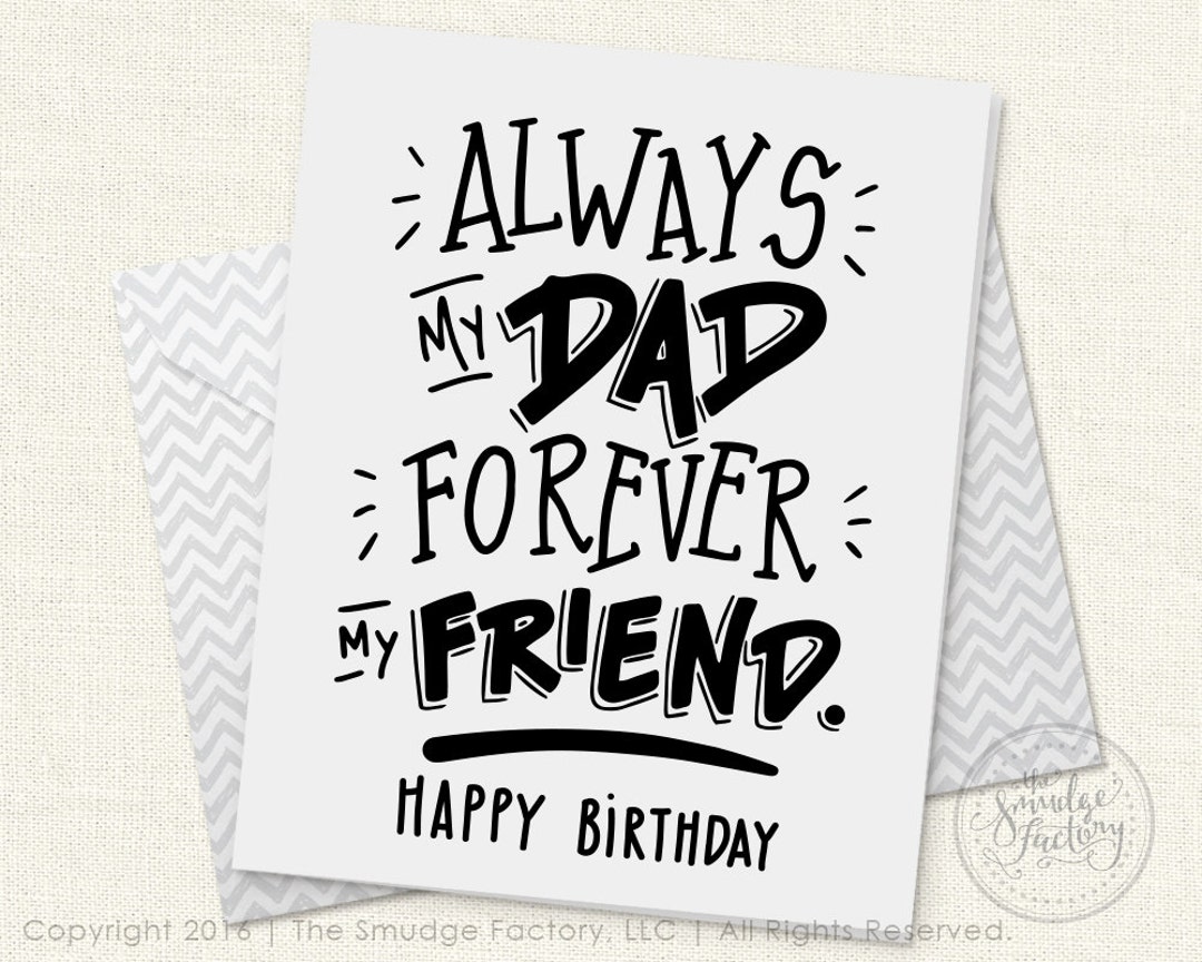Dad's Birthday Card, DIY Printable Birthday Card for Dad, Always My Dad, Forever My Friend