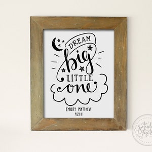 Dream Big Little One 8 X 10 Nursery Art Printable Dream Big Hand ...