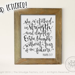 She Is Clothed In Strength and Dignity Proverbs 31 Printable File, Hand Lettered Calligraphy Wall Art, Home Decor, DIY Sign, Overlay