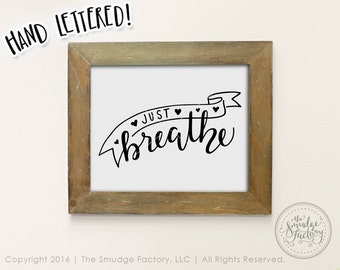 手書きの「Just Breathe」プリント、ヨガウォールアート（デジタルファイル）
