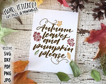 Fall SVG Cut File, Autumn Leaves and Pumpkin Please (Digital Download)