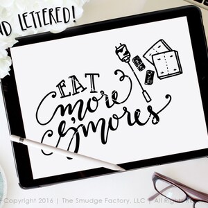 Eat More S&#39;mores SVG, Hand Lettered Camping Cut File