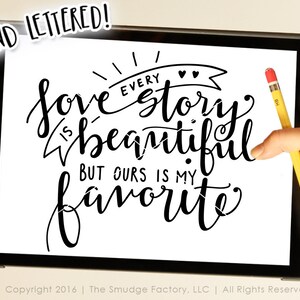 Adoro arquivo de corte SVG, toda história de amor é linda, mas a nossa é a minha favorita, arquivo de corte Silhouette Cricut SVG de casamento, decalque de casamento, vinil