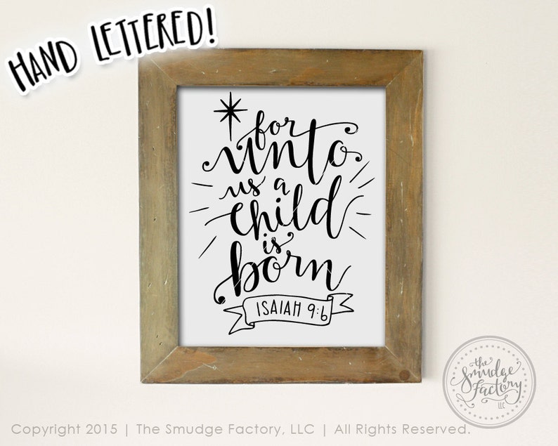 For Unto Us A Child Is Born Printable Isaiah, Christmas Wall Art Print, Holiday Clip Art Download, Calligraphy, DIY Sign, Graphic Overlay image 1