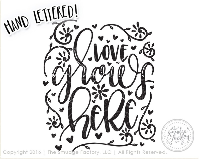 Download Love SVG Cut File Love Grows Here SVG Spring Cut File | Etsy
