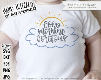 Good Morning Gorgeous SVG, Hello Druckbare Datei, Baby Mädchen Cut Datei, Silhouette SVG, Cricut Download, Hello Gorgeous Cut Datei, Little Girl