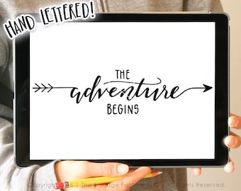 Adventure Begins SVG, Hand Lettered Vector Cut File (Digital Download)