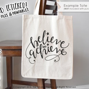Believe SVG Cut File, Teacher Appreciation, Believe And Achieve SVG, Motivational Cut File, Inspirational, Hand Lettered, Silhouette, Cricut