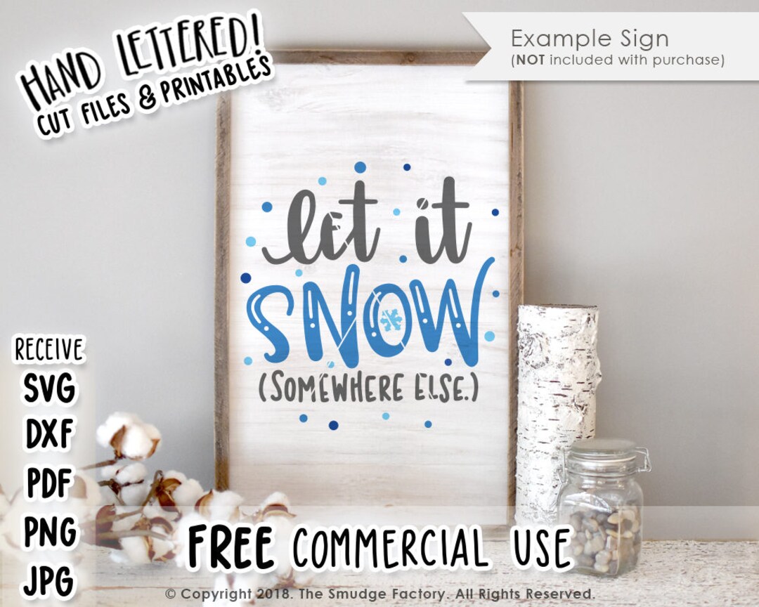 Let It Snow SVG Cut File Snow Somewhere Else SVG Winter Cut - Etsy