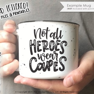 Not All Heroes Wear Capes SVG, Super, Mama druckbar, Held, Tasse Design, Krankenschwester Design, handbeschriftet, Silhouette, Cricut, Lehrer, Arzt
