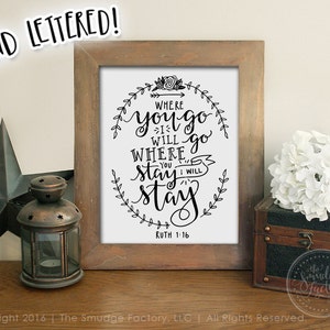 Ruth 1:16 Printable File, Where You Go I Will Go Where You Stay I Will Stay DIY Wall Art Christian Print, Bible Verse Home Decor Print