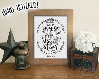Ruth 1:16 Hand Lettered Bible Verse Print (Digital Download)