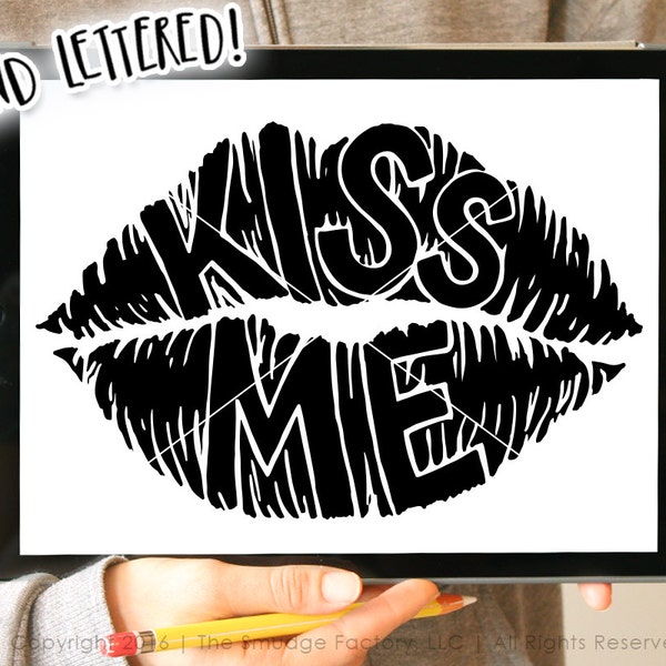 Kiss Me SVG Cut File, Kiss Me Lips, Hand Drawn, Silhouette, Cricut, SVG Cutting File, Kissable Lips Clip Art, Red Hot Lips Graphic Overlay