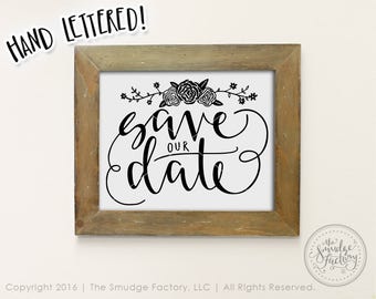 Save The Date Printable File, Hand Lettered Wedding DIY Print Calligraphy File, Wedding Announcement, DIY Sign, Graphic Overlay, Clipart